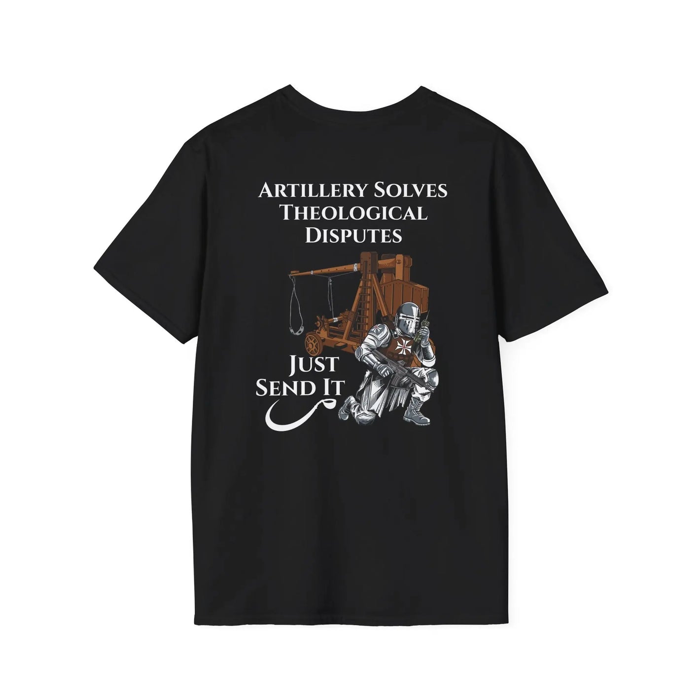 'Artillery Solves Theological Disputes' Unisex Softstyle T-Shirt - Invictus Templar