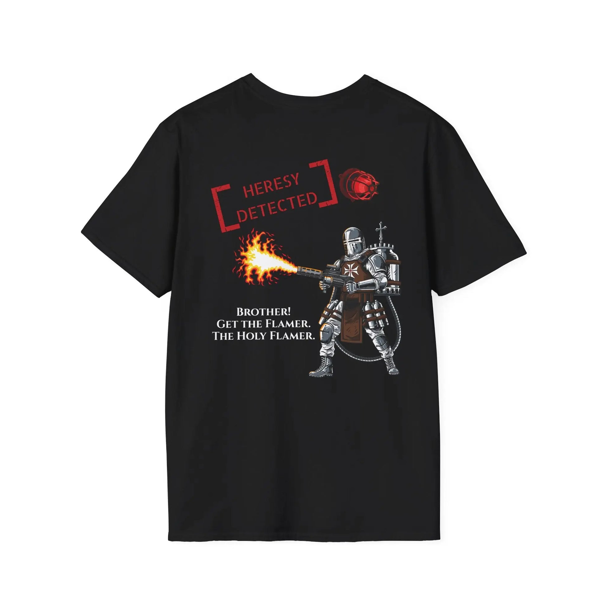 'Get the Flamer, The Holy Flamer' Unisex Softstyle T-Shirt - Invictus Templar