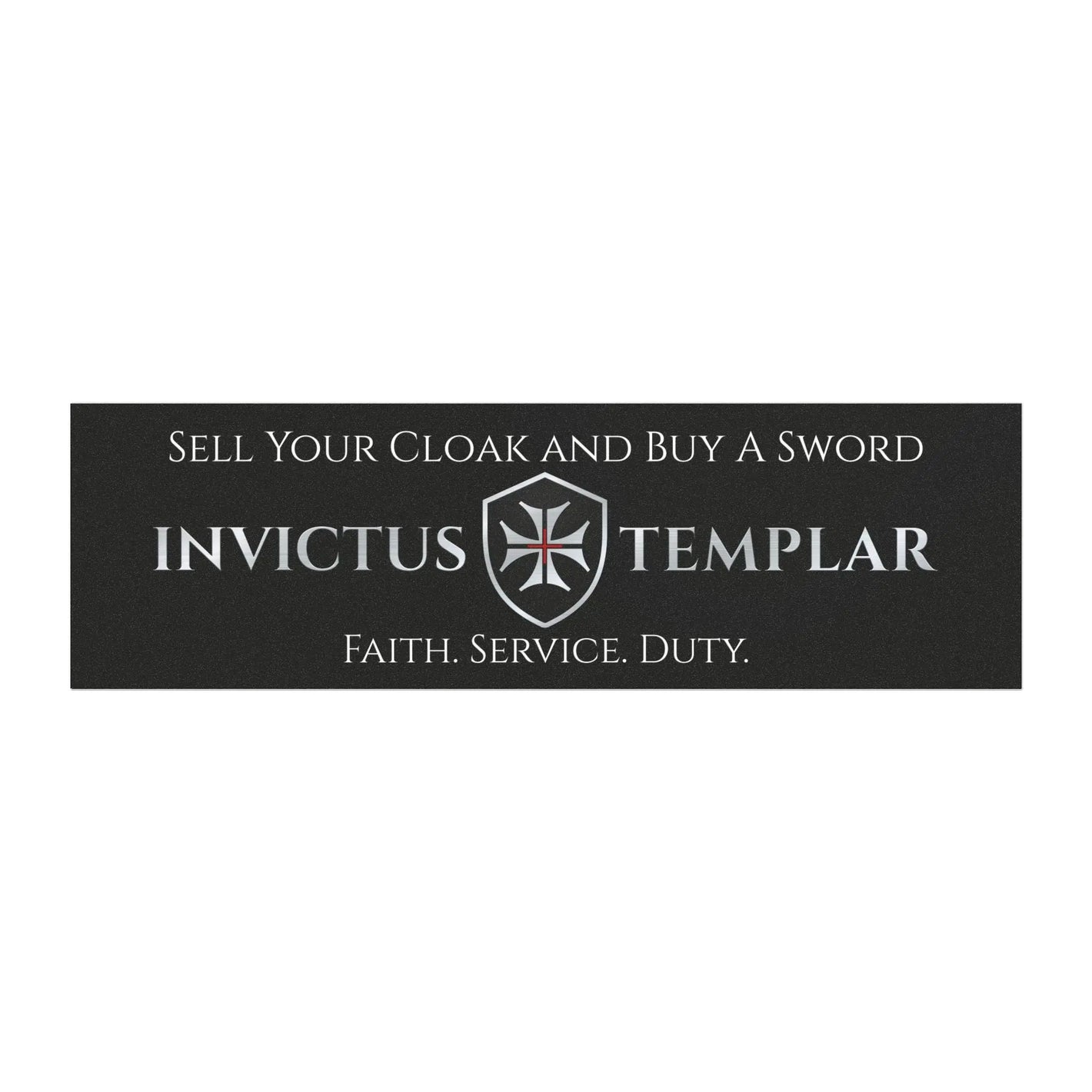 Invictus Templar Motto Car Magnet – 10" x 3" Invictus Templar