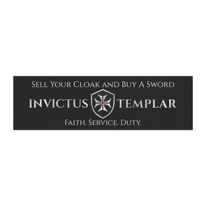 Invictus Templar Motto Car Magnet – 10" x 3" Invictus Templar