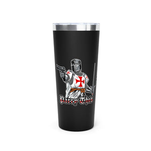 'Parry This' Templar Knight 22oz Copper Insulated Tumbler Invictus Templar