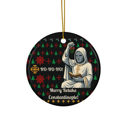 Merry Retake Constantinople! Ceramic Christmas Ornament Printify