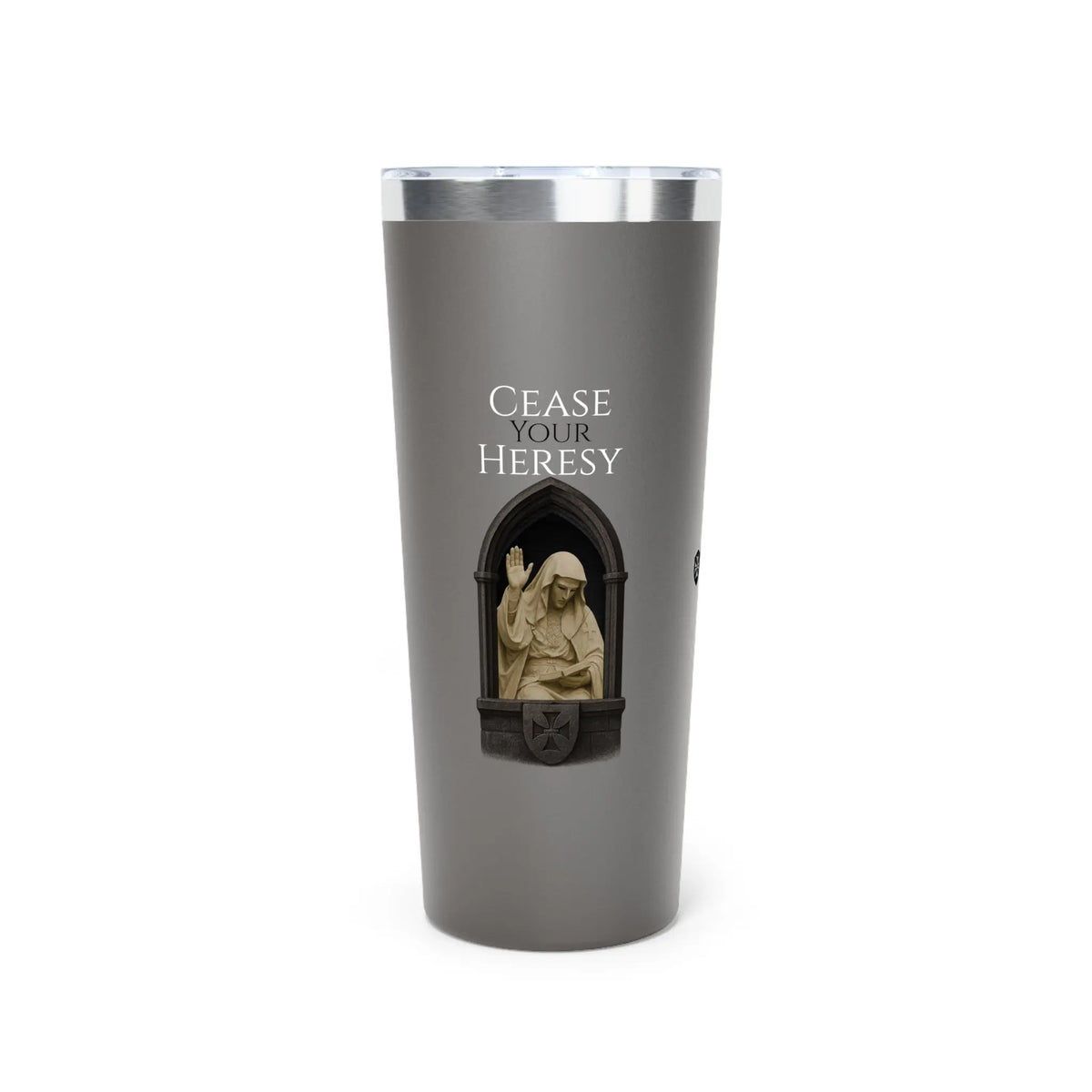 'Cease Your Heresy' 22oz Copper Insulated Tumbler - Invictus Templar